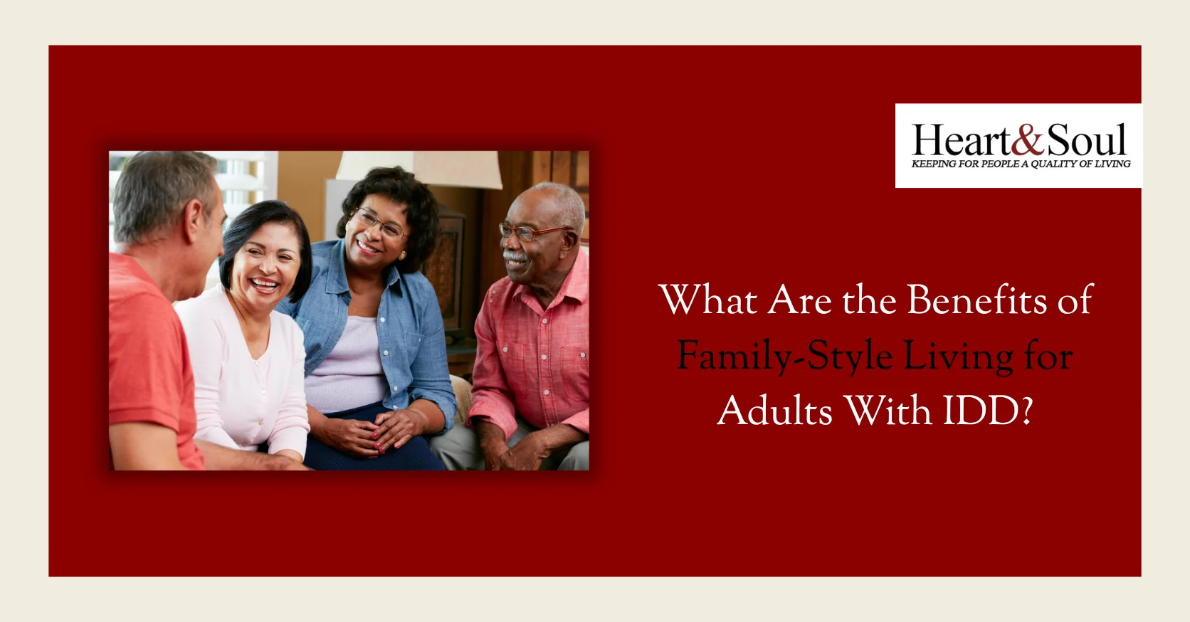 What Are the Benefits of Family Style Living for Adults With IDD